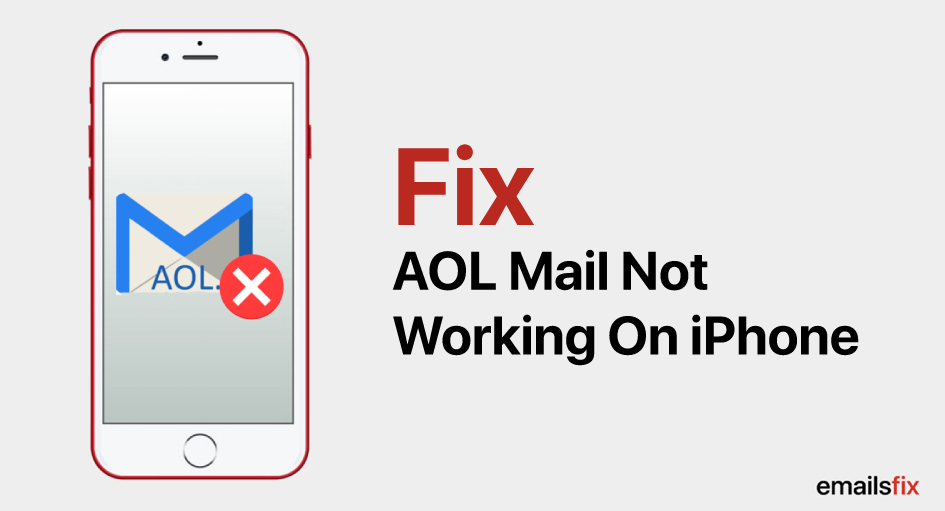 AOL Mail Not Working On iPhone