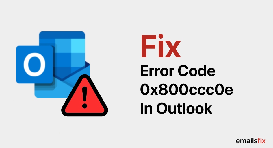 Error Code 0x800ccc0e In Outlook 2016 & 2013