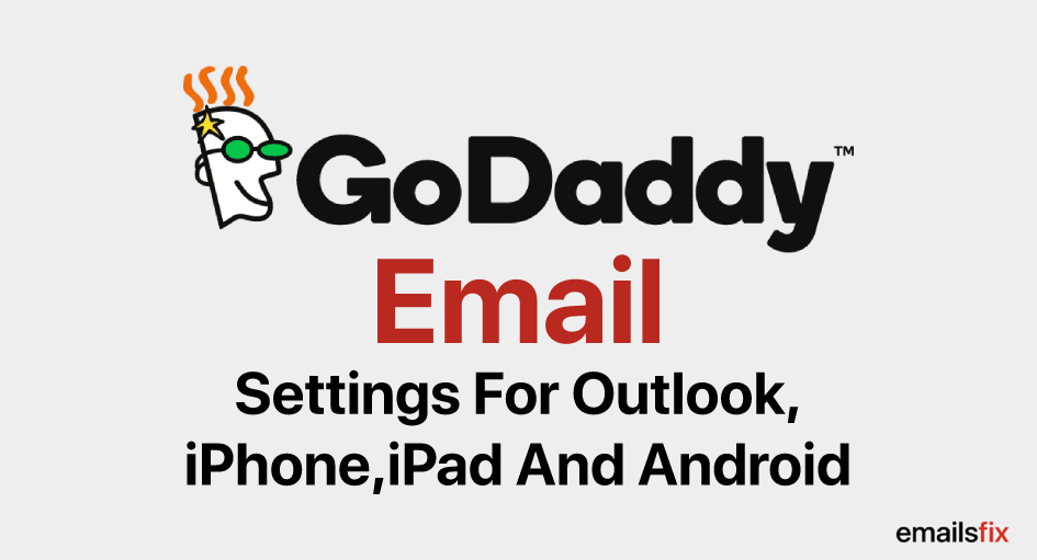 Godaddy Email settings