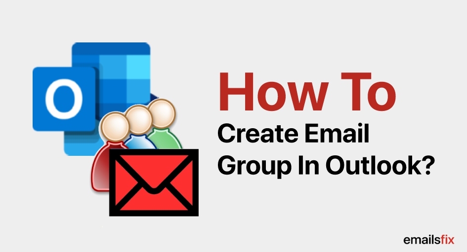 How to Create an Email Group in Outlook 2013, 2016?