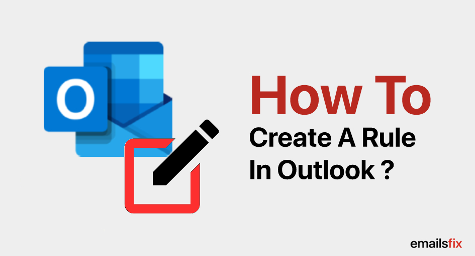 How to create a rule in Outlook