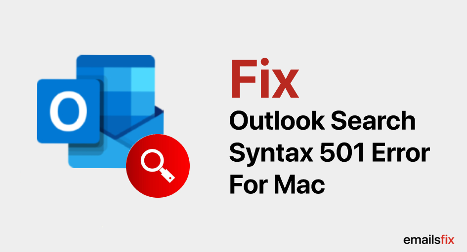 Fix Outlook Search Syntax 501 Error